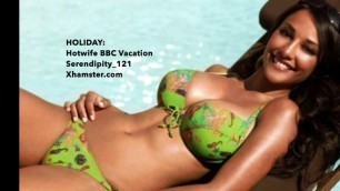 HOLIDAY - hotwife BBC vacation (captions, story, cuckold)